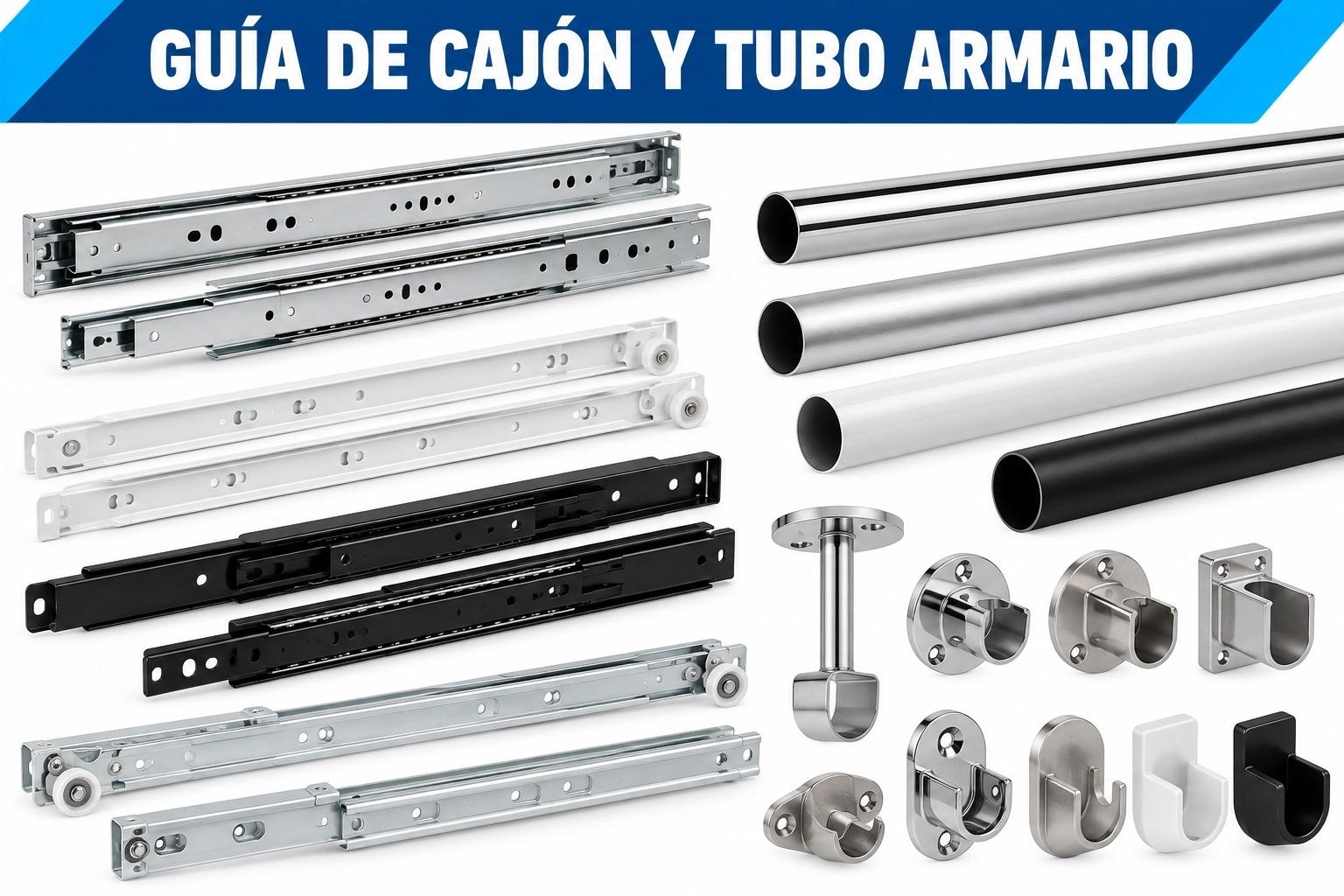 GUIA CAJON Y TUBO DE ARMARIO